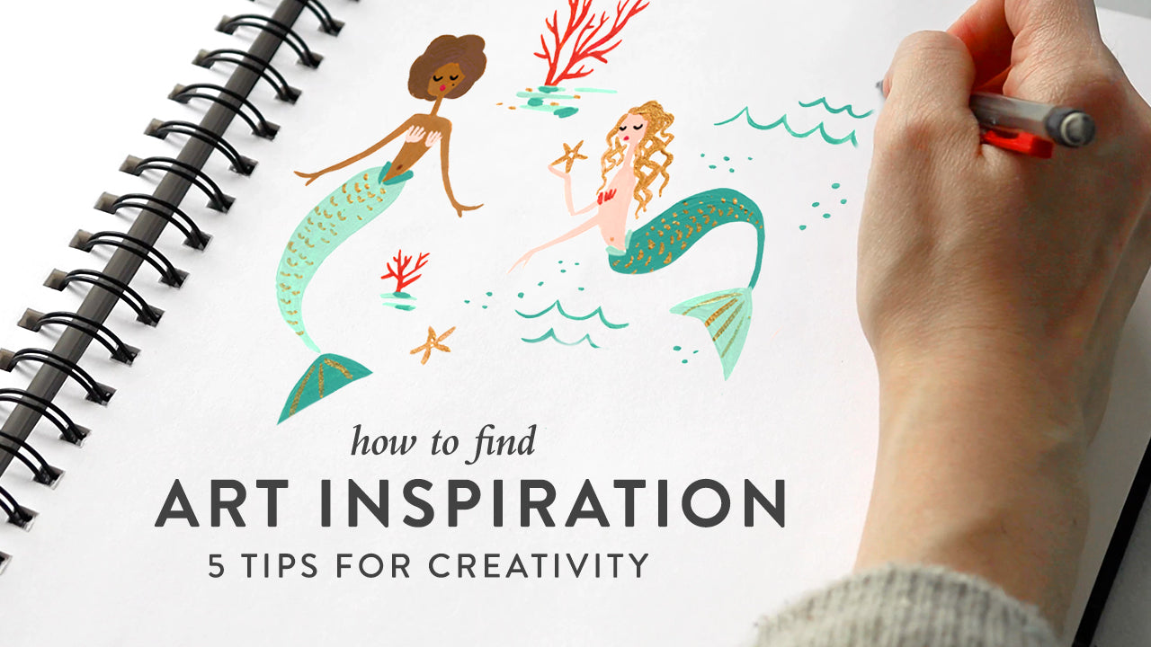 Finding Art Inspiration: 5 Tips for Creativity