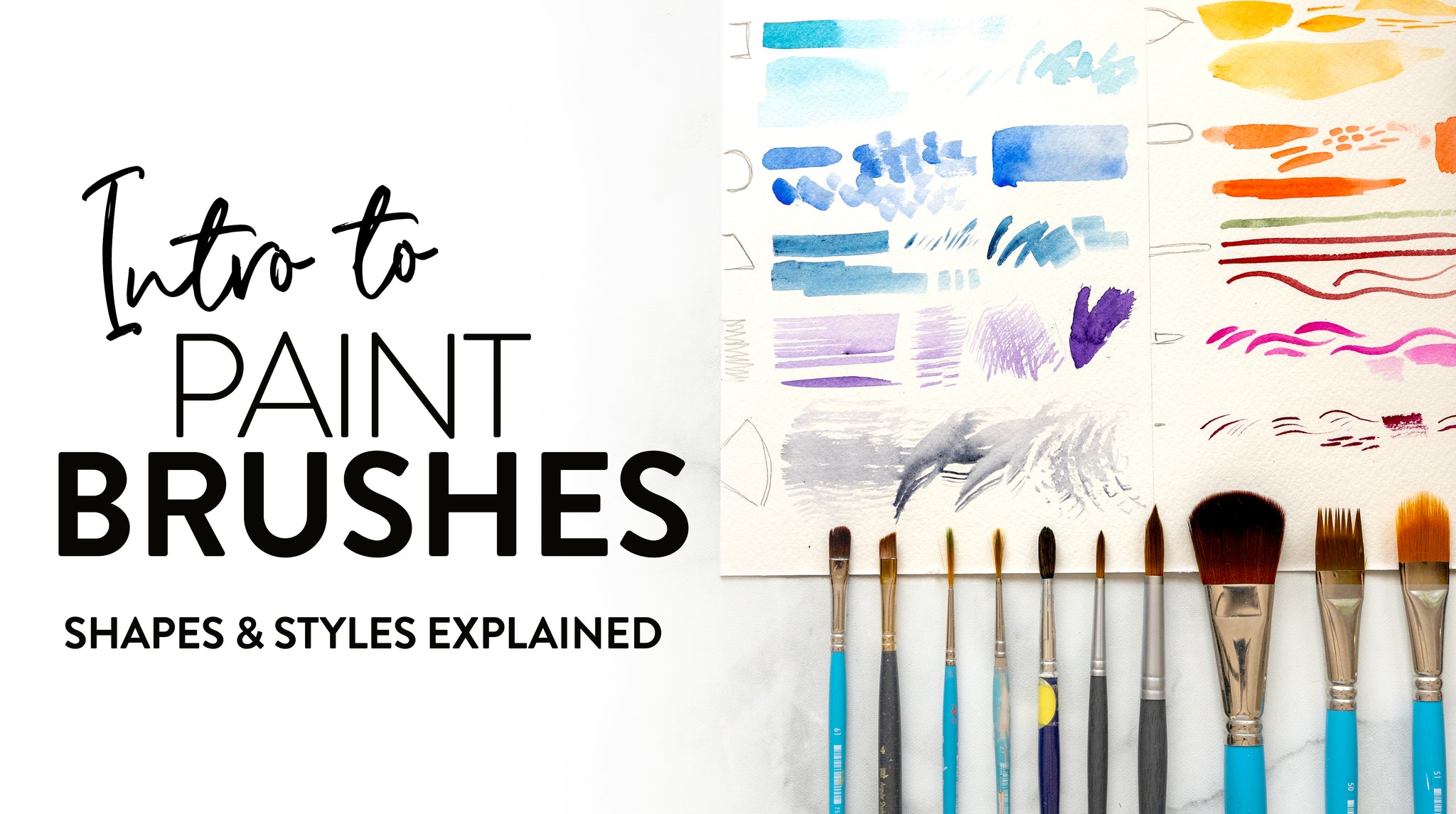 An Intro to Paint brushes for Beginners